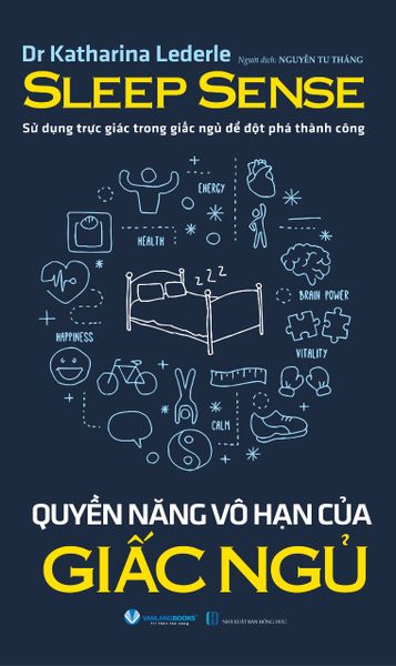 Quyền năng vô hạn của giấc ngủ - Vanlangbooks