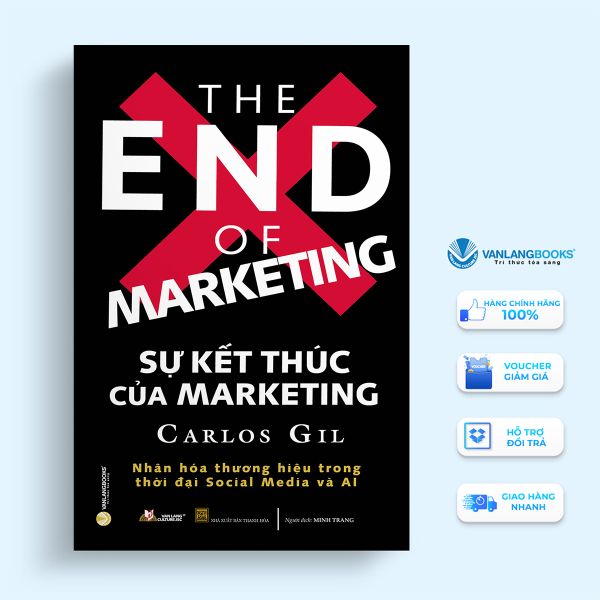 Sự Kết Thúc Của Marketing - Vanlangbooks