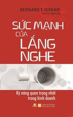 Sức mạnh của lắng nghe - Vanlangbooks