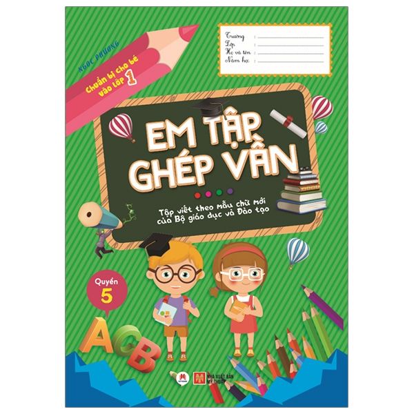 Chuẩn bị cho bé vào lớp 1 -Em tập ghép vần Q5 - Huy Hoàng