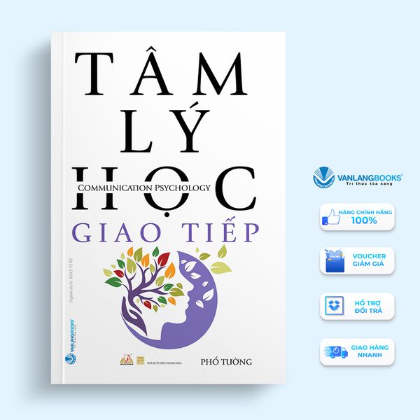 Tâm Lý Học Giao Tiếp - Vanlangbooks