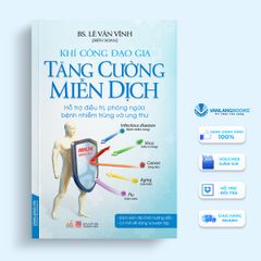 Khí công đạo gia - Tăng cường miễn dịch (kèm CD) - Vanlangbooks