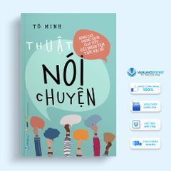 Thuật Nói Chuyện (Tái bản 2021)-Vanlangbooks