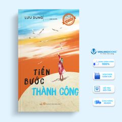 Quà Tặng Tâm Hồn - Tiến Bước Thành Công - Vanlangbooks