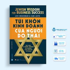 Túi Khôn Kinh Doanh Của Người Do Thái - Vanlangbooks