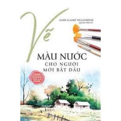 Vẽ Màu Nước Cho Người Mới Bắt Đầu