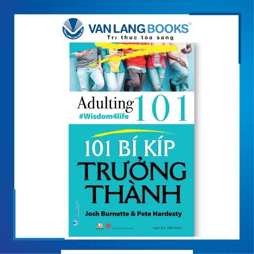 101 Bí Kíp Trưởng Thành - Wisdom4liffe