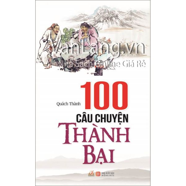 100 Câu chuyện thành bại