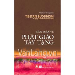 Dẫn luận về Phật giáo Tây Tạng - Vanlangbooks