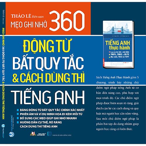 Mẹo Ghi Nhớ 360 Động Từ Bất Quy Tắc Và Cách Dùng Thì Tiếng Anh