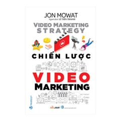 Chiến Lược Video Marketing - Vanlangbooks