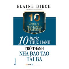 10 Bước thực hành - Trở thành nhà đào tạo tài ba