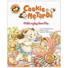 Cookie và mẹ Tạp Dề - Một ngày làm mẹ