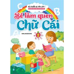 Bé làm quen chữ cái T1 (DC trẻ từ 5-6 tuổi)