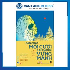 Cắn Chặt Môi Cười Làm Người Vững Mạnh