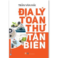 Địa Lý Toàn Thư Tân Biên - Phong Thủy