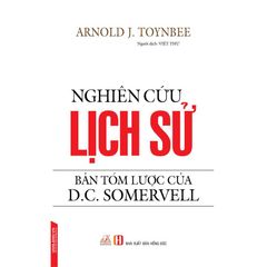 Nghiên Cứu Lịch Sử - Bản Tóm Lược Của D C Somervell