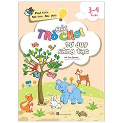 Sách Các Trò Chơi Tư Duy Sáng Tạo (3 -4 Tuổi) - Vanlangbooks