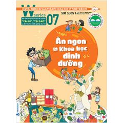 Khoa Học Thiếu Nhi: Ăn Ngon Là Khoa Học Dinh Dưỡng