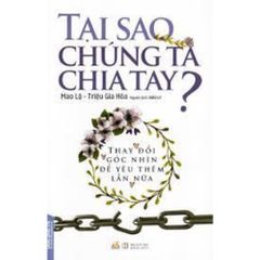 Tại Sao Chúng Ta Chia Tay?