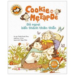 Cookie và mẹ Tạp Dề - Bà ngoại biến thành thiên thần