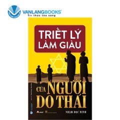 Triết Lý Làm Giàu Của Người Do Thái - Vanlangbooks