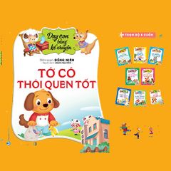 Dạy Con Bằng Kể Chuyện - Tớ Có Thói Quen Tốt - Đồng Niên