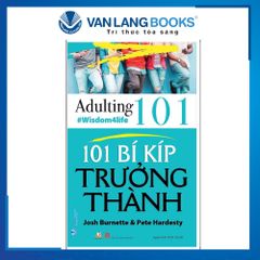 101 Bí Kíp Trưởng Thành - Wisdom4liffe