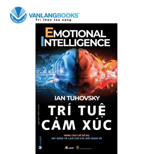 Trí Tuệ Cảm Xúc, Tác giả: IAN TUHOVSKY