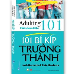 101 Bí Kíp Trưởng Thành - Wisdom4liffe