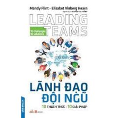 Lãnh Đạo Đội Ngũ - 10 Thách Thức 10 Giải Pháp