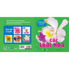 Bách khoa toàn thư cho bé - Các loài hoa (Bộ 5C)