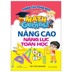 Sách Thiên Tài Toán Học (4 - 5 Tuổi) - Nâng Cao Năng Lực Toán Học - Vanlangbooks