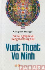 Vượt Thoát Vô Minh