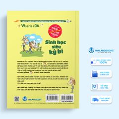 W series 06 - Sinh học siêu kỳ bí - Vanlangbooks