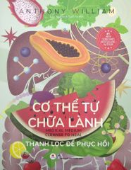 Sách Cơ thể tự chữa lành -Thanh lọc để phục hồi Q6 - Huy Hoàng