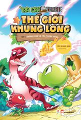 Thế giới khủng long T5 -Khủng long và tòa thánh vàng - Vanlangbooks