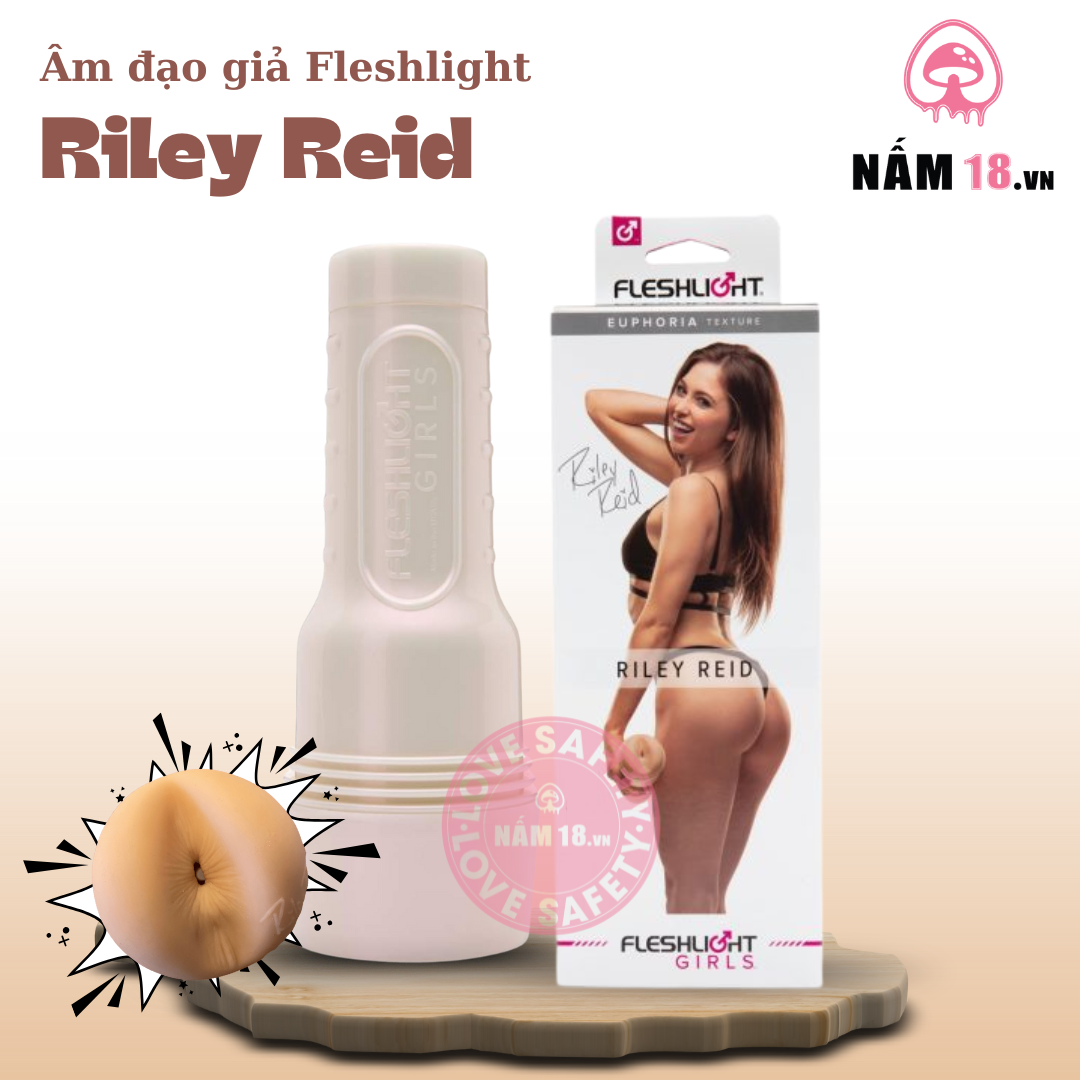 Âm Đạo Giả Fleshlight Riley Reid