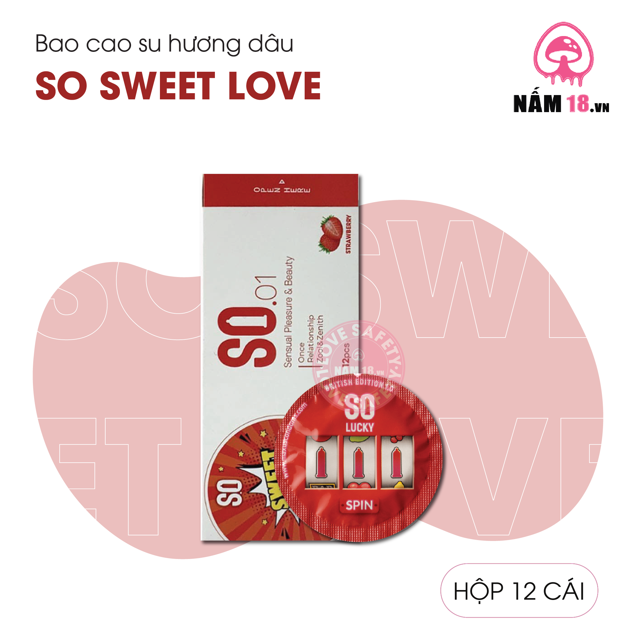 Bao Cao Su Hương Dâu SO Sweet Love - Hộp 12 Cái