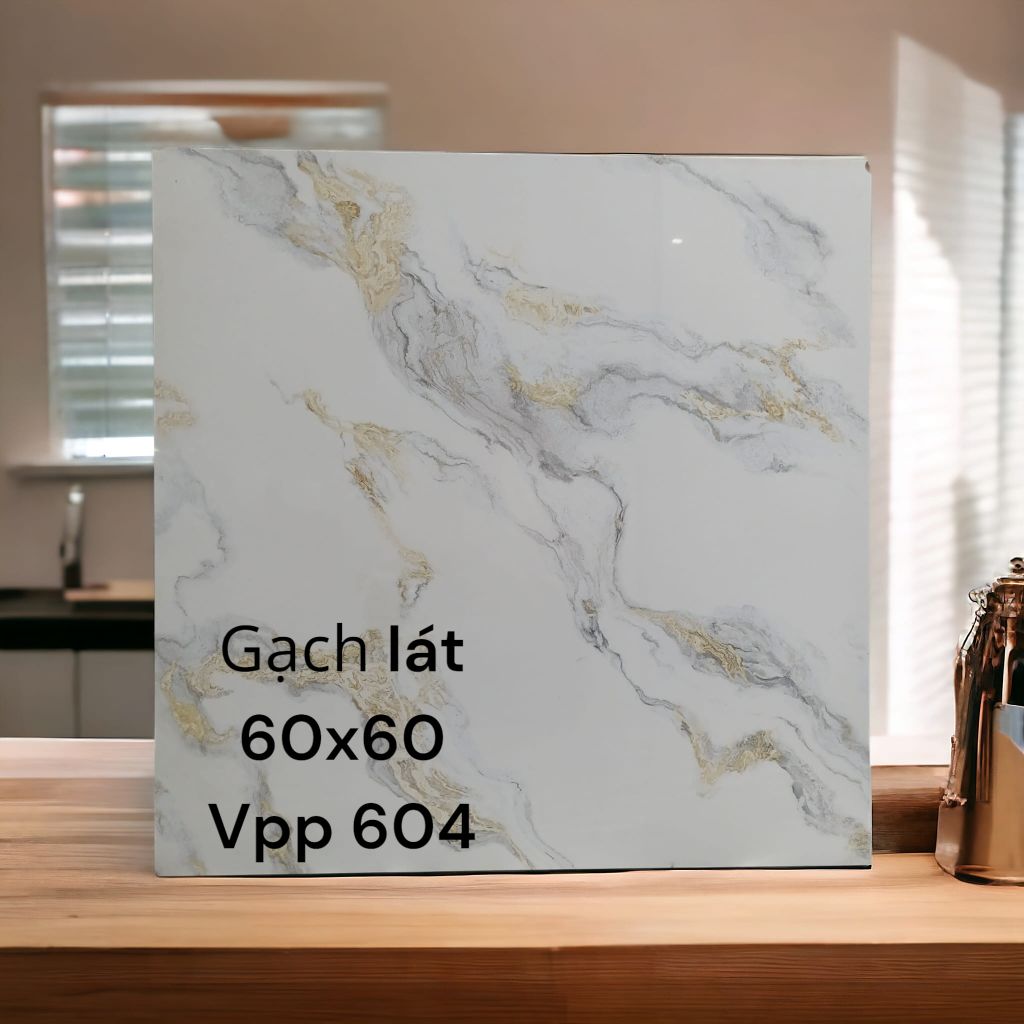 GẠCH LÁT 60X60 ; VPP 604 ;BÓNG KÍNH