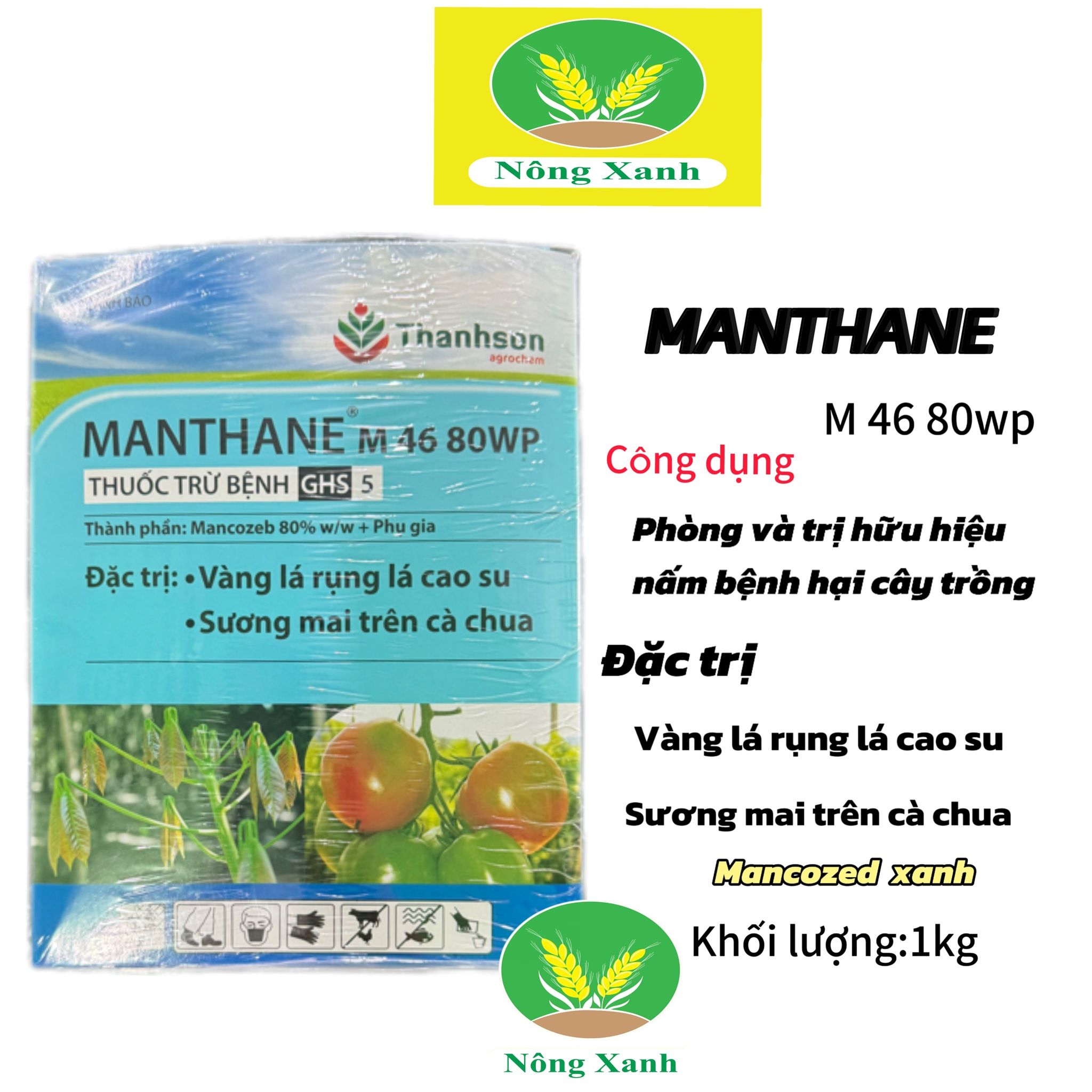 MANTHANE M46 80WP Thuốc trừ bệnh vàng lá, đạo ôn, thán thư, mốc sương, rỉ sắt Vàng rụng lá cao su