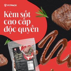 Beefsteak ăn liền (Ready To Eat) siêu mềm chuẩn Nhà hàng Âu Fitpack