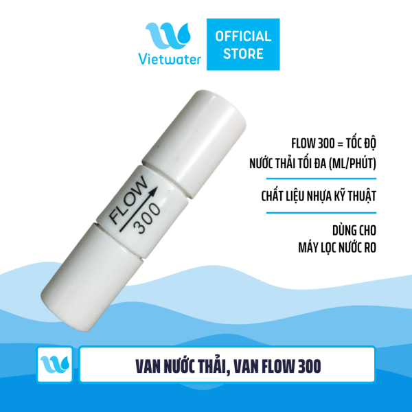 Van flow 300 máy lọc nước