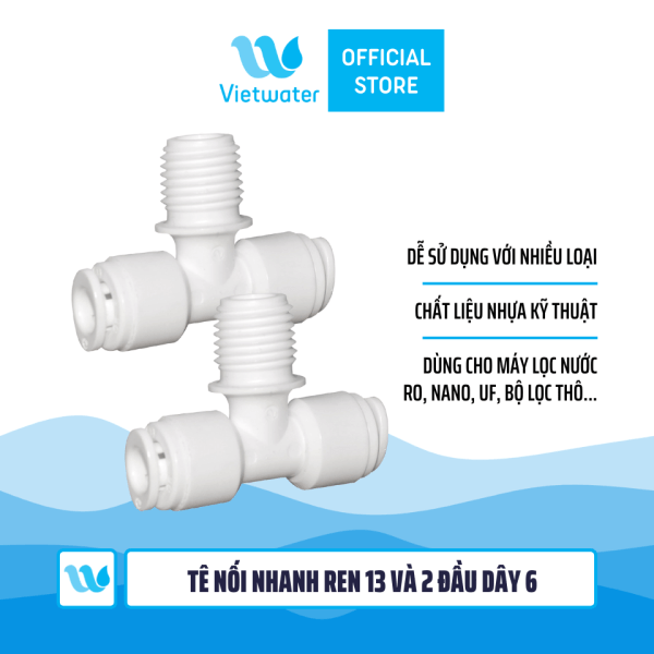 Tê nối nhanh ren 13 và 2 đầu dây 6 dùng trong máy lọc nước (combo 2 cái hoặc 5 cái hoặc 10 cái)