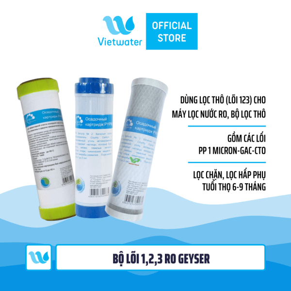 Bộ 3 lõi số 123 máy lọc nước RO Geyser (lõi PP 1 micron-GAC-CTO) - dùng cho tất cả máy lọc nước RO (Kangaroo Karofi Geyser Mutosi Daikiosan Sunhouse)