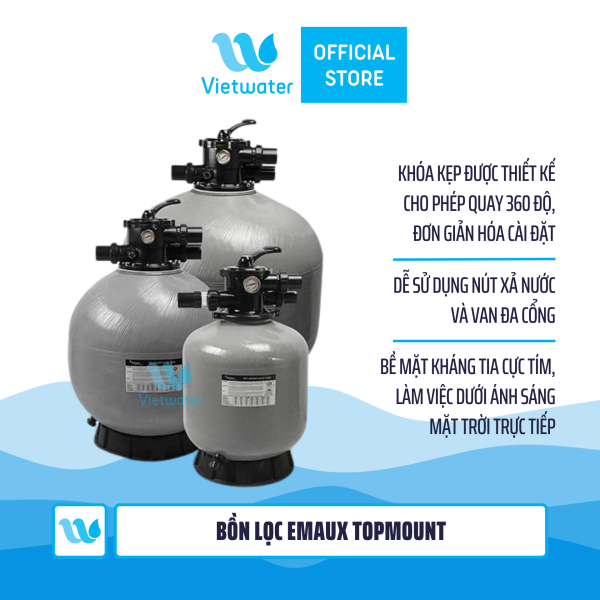 Bồn lọc Emaux Topmount
