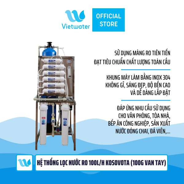 Hệ thống lọc nước RO 100lh Kosovota van tay