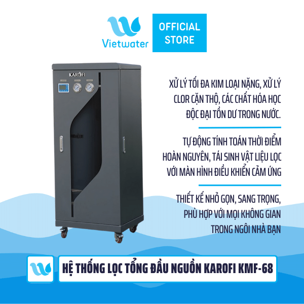 Hệ thống lọc nước tổng đầu nguồn Karofi KMF-68