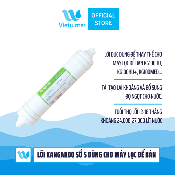 Lõi Kangaroo số 5 dùng cho máy lọc để bàn KG100HU, KG100HU+, KG100MED
