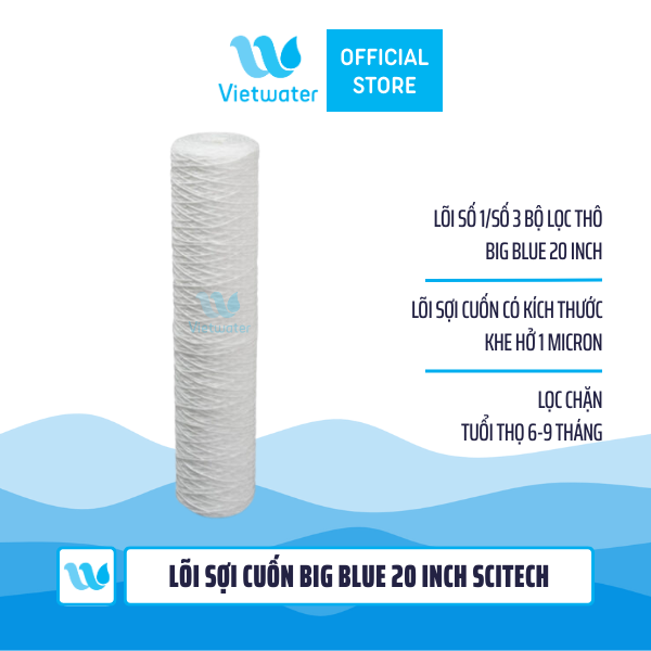 Bộ lõi Big Blue 20 inch Vietwater– bộ lõi 123 béo 20 inch